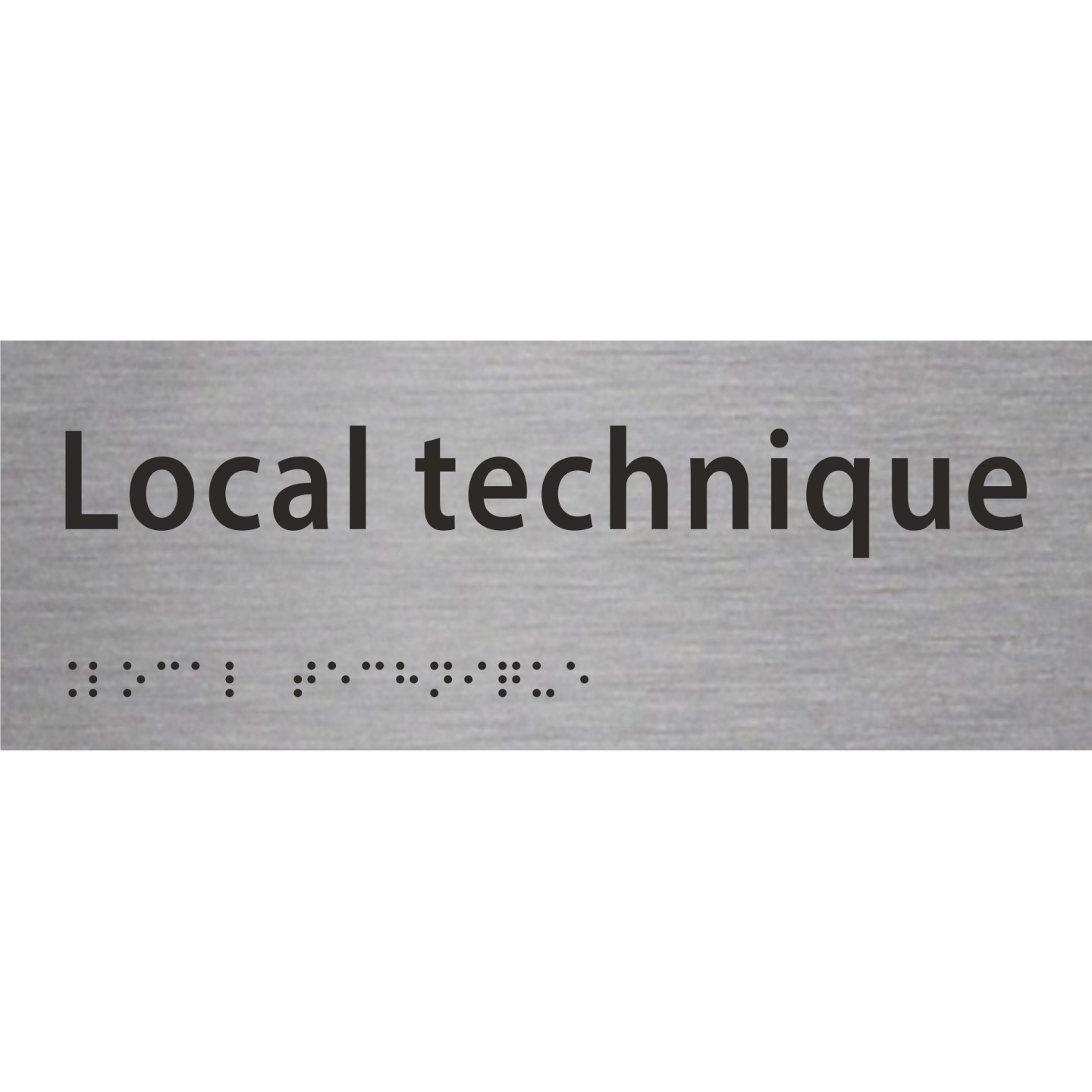 Plaque porte avec Braille et relief   "Local technique"