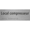 Plaque porte avec Braille et relief   "Local compresseur"