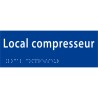 Plaque porte avec Braille et relief   "Local compresseur"