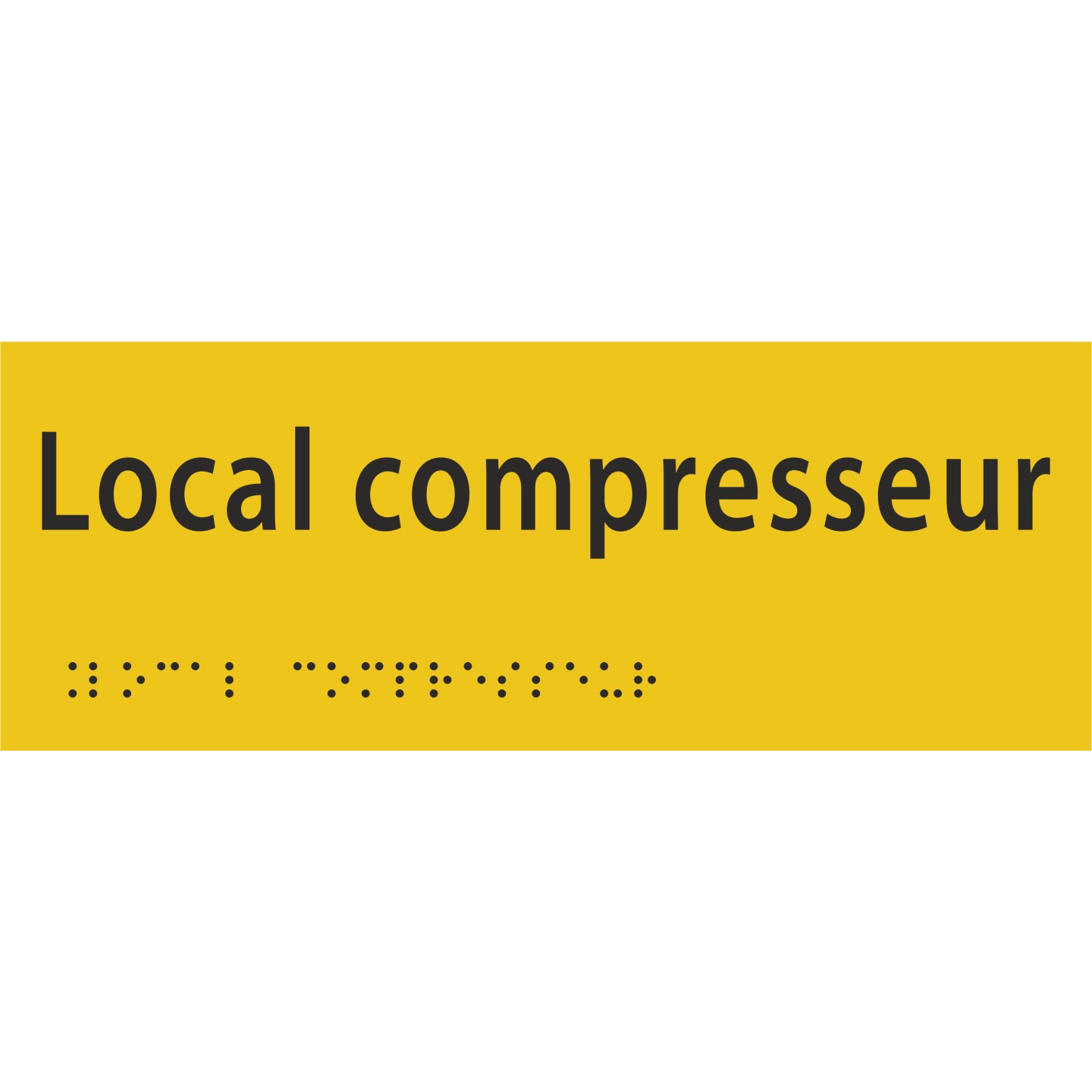 Plaque porte avec Braille et relief   "Local compresseur"