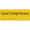 Plaque porte avec Braille et relief   "Local compresseur"