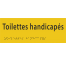 Plaque porte Toilettes handicapés jaune