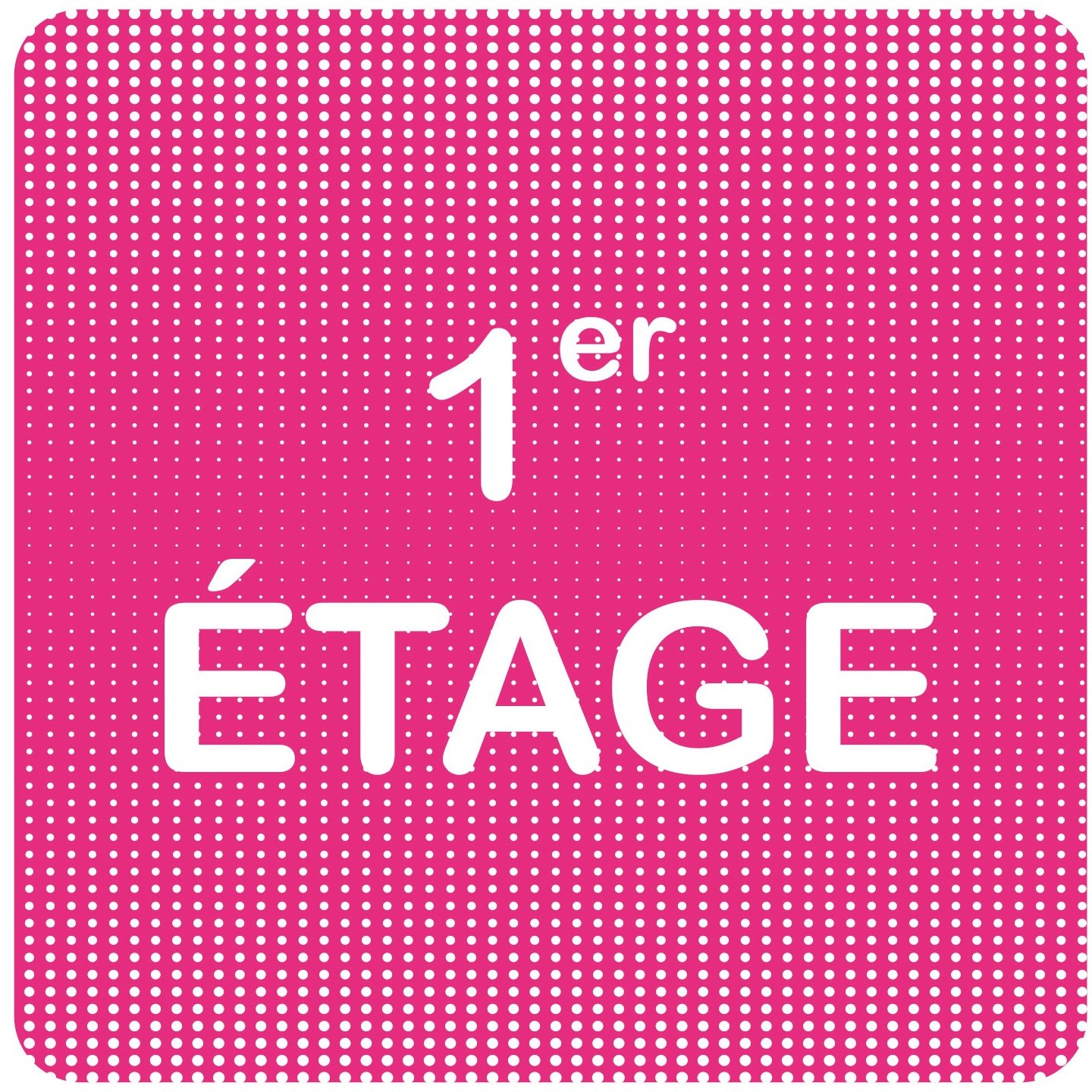 Plaque de porte "Point Picto" en plexi ou alu - 1er étage