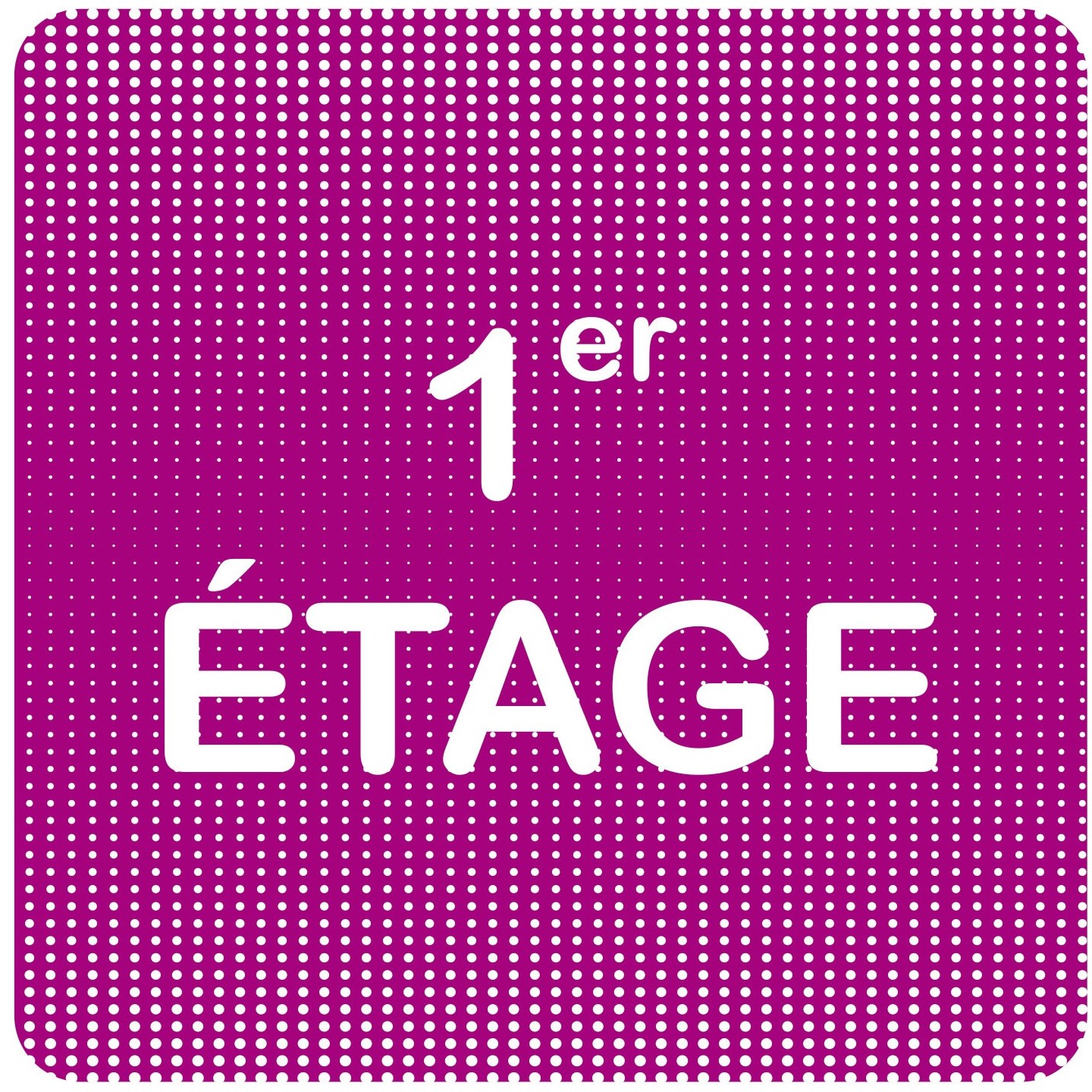 Plaque de porte "Point Picto" en plexi ou alu - 1er étage