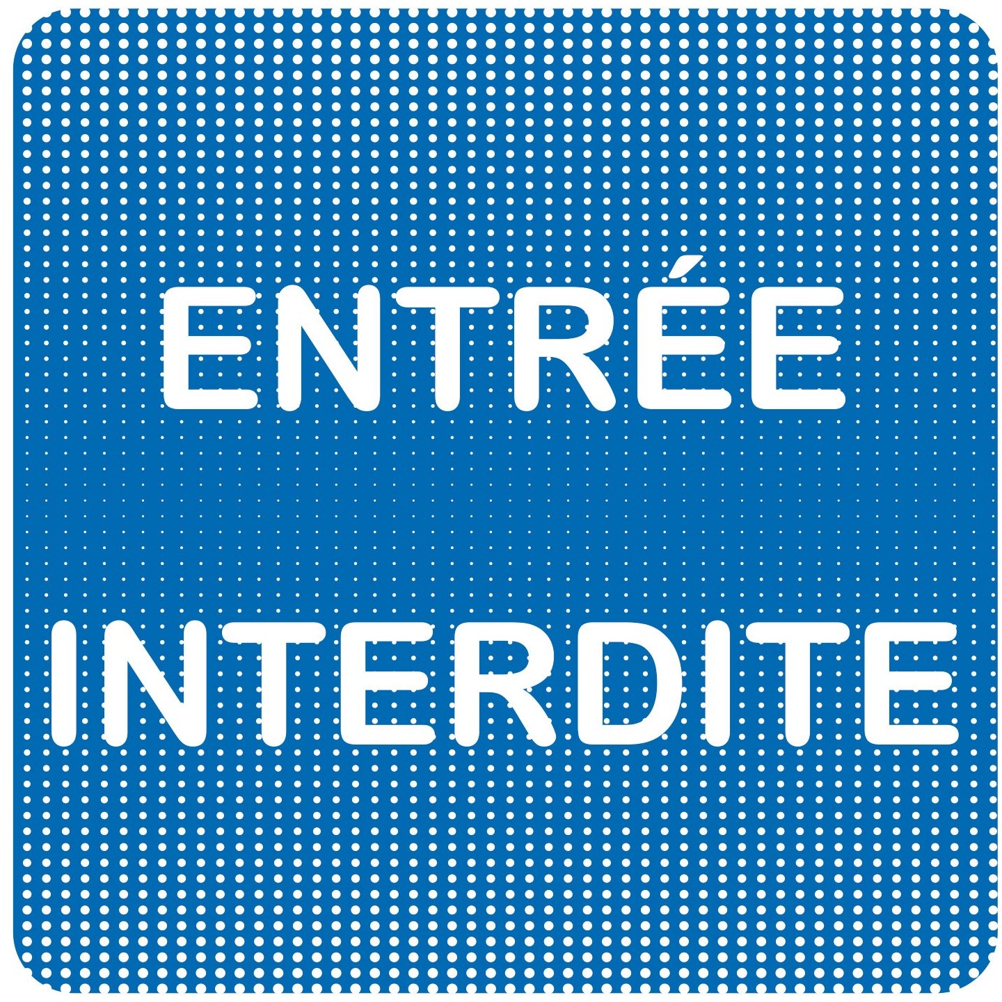 Plaque de porte "Point Picto" - Entrée interdite