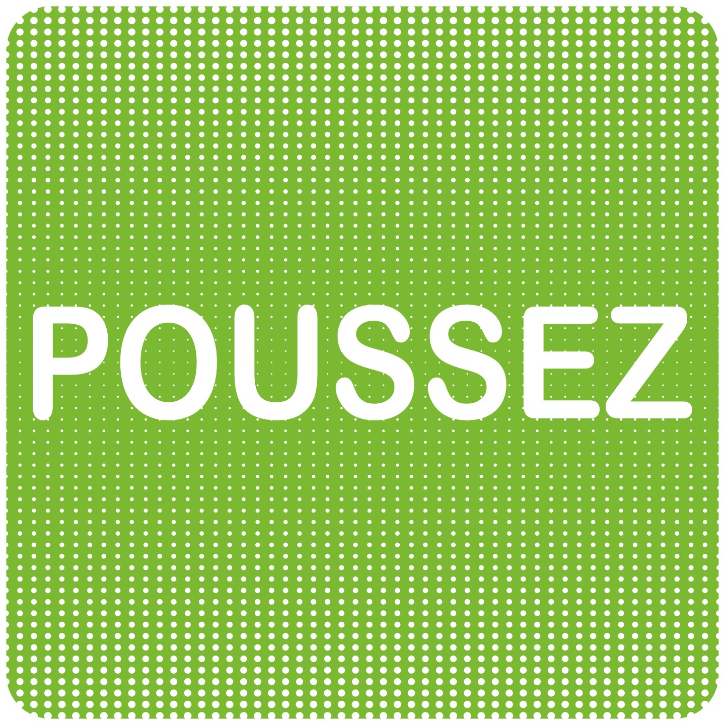 Plaque de porte "Point Picto" en plexiglass ou en aluminium - Poussez