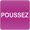 Plaque de porte "Point Picto" en plexiglass ou en aluminium - Poussez