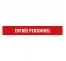 Plaque aluminium "Entrée personnel" rouge