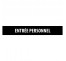 Plaque aluminium "Entrée personnel" noire