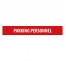 Plaque alu dim:120x800 mm "PARKING PERSONNEL"