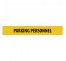 Plaque alu dim:120x800 mm "PARKING PERSONNEL"