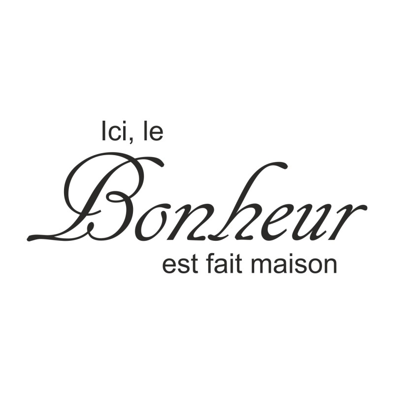 Sticker "Ici, le bonheur"