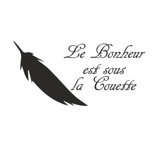 Sticker "Le bonheur est sous la couette"