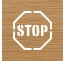 Pochoir en bois "STOP"