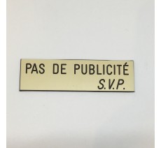 Plaque "PAS DE PUBLICITE - SVP" - Fond beige, texte gravé noir