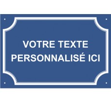 Plaque de rue humoristique en alu "Votre texte personnalisé"