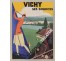 Publicité Vintage "Vichy ses sources" sur plaque alu