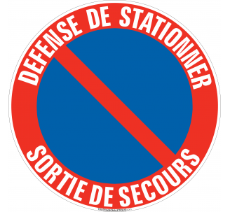 Panneau Défense de stationner sortie de secours