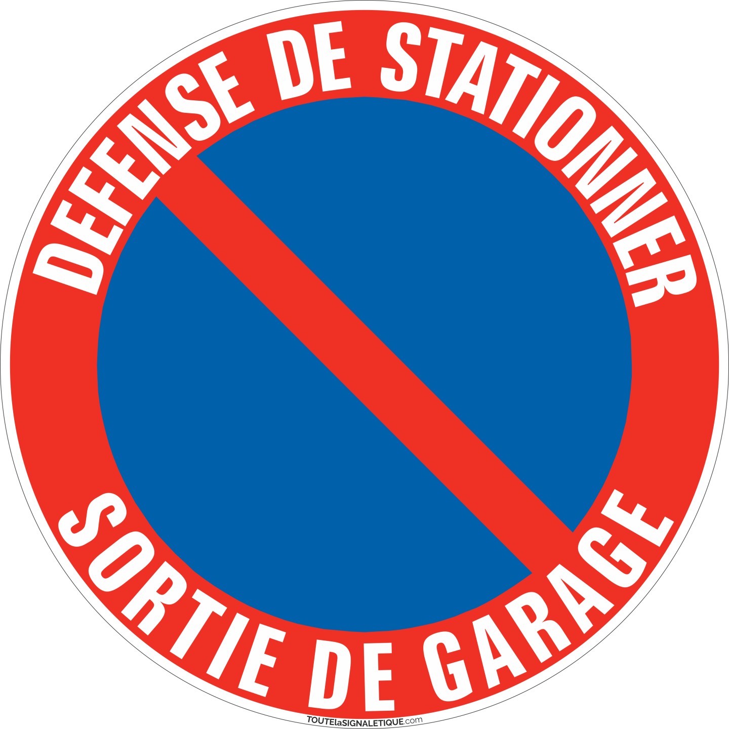 Panneau Défense de stationner, Sortie de garage