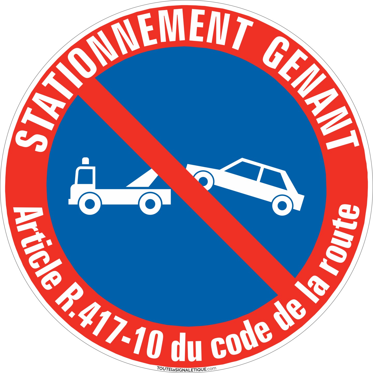 Panneau Stationnement gênant , fourrière