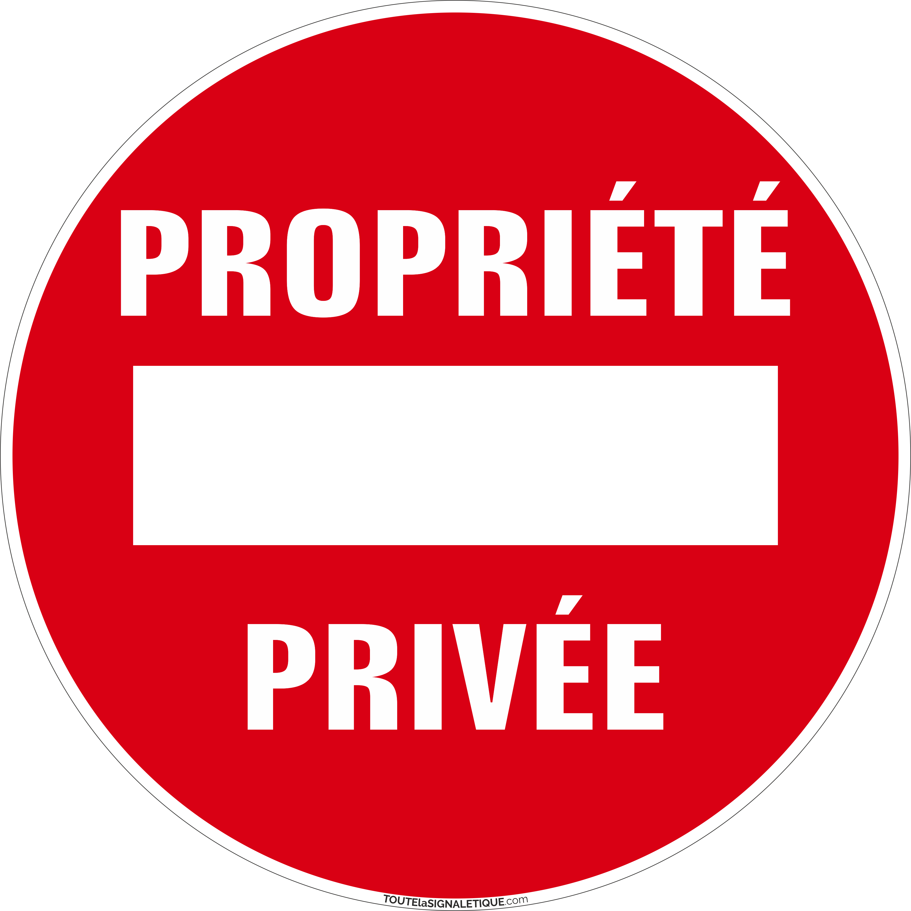 Panneau Propriété privée sens interdit - Toute la signalétique