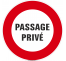 Panneau Passage privé