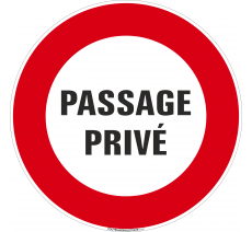 Panneau de sécurité Passage privé