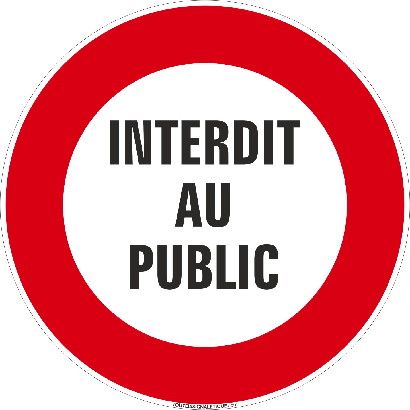 Panneau Interdit au public
