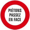 Panneau Piétons passez en face