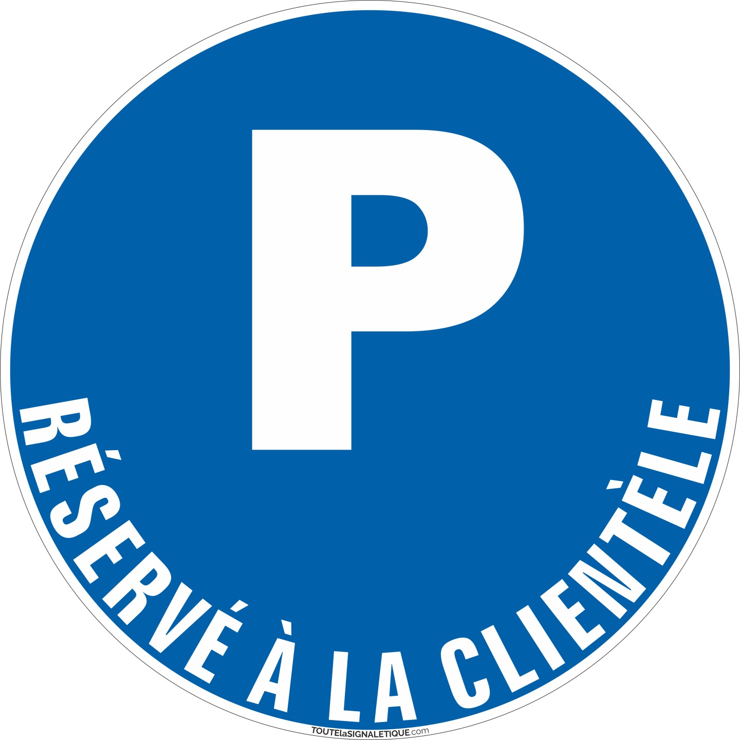 Panneau Parking réservé à la clientèle