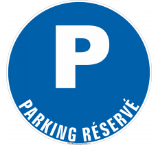 Panneau de sécurité Parking réservé