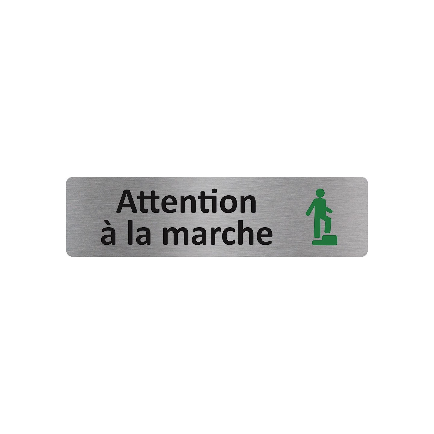 Plaque de porte économique "  Attention à la marche  "