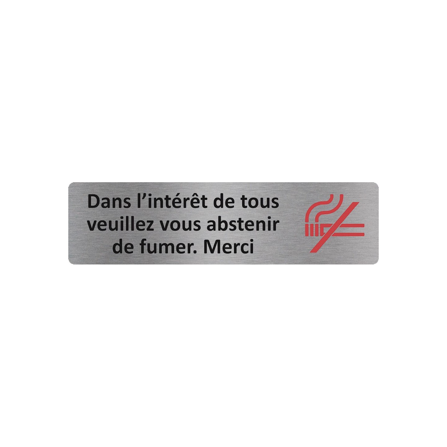 Plaque de porte économique " Veuillez vous abstenir de fumer... "