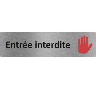 Plaque de porte économique " Entrée interdite "