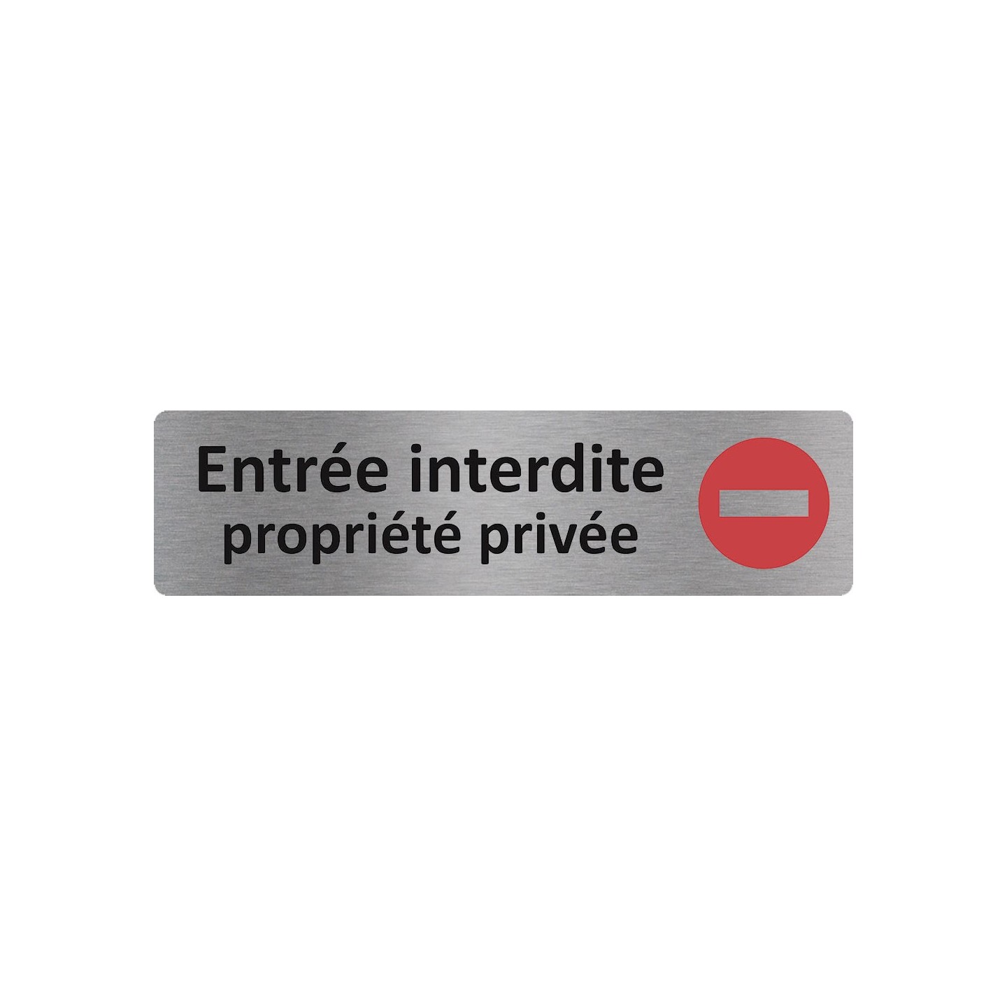 Plaque de porte économique " Entrée interdite, propriété privée "