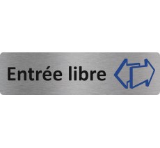 Plaque de porte standard en aluminium " Entrée libre "