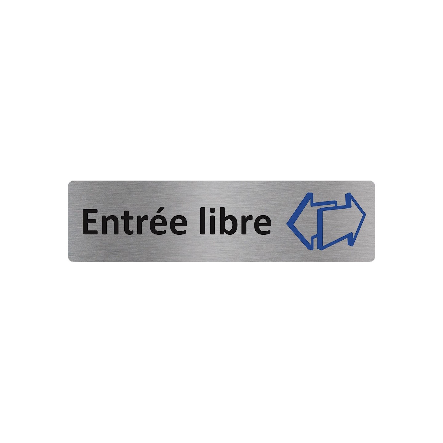 Plaque de porte économique " Entrée libre "