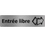 Plaque de porte économique " Entrée libre "