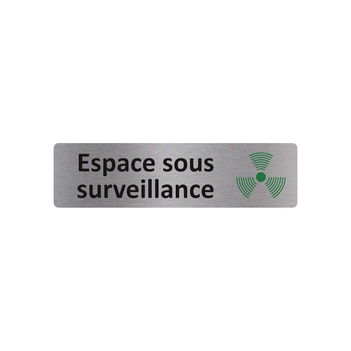 Plaque de porte économique " Espace sous surveillance "