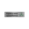 Plaque de porte économique " Espace sous surveillance "
