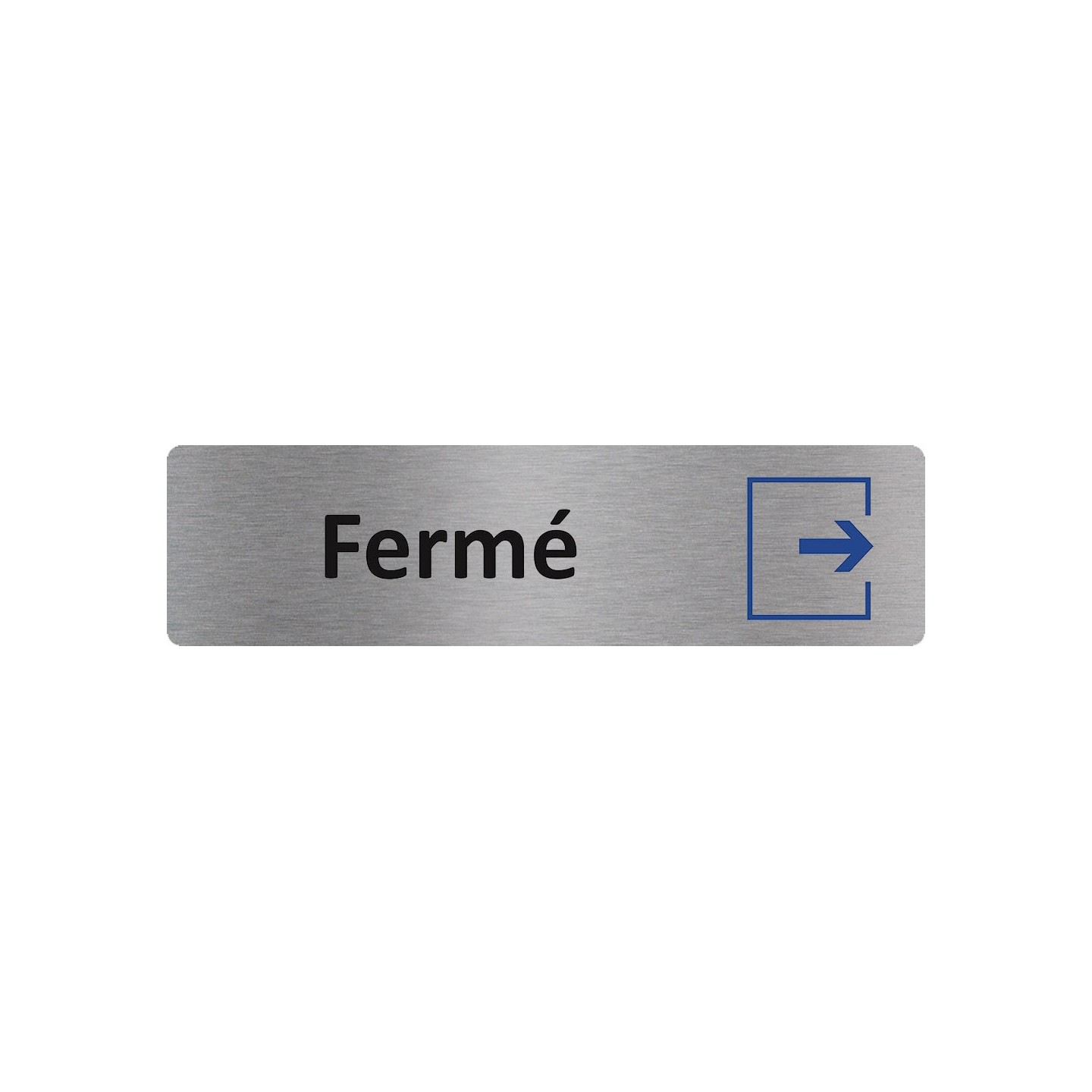 Plaque de porte économique " Fermé "