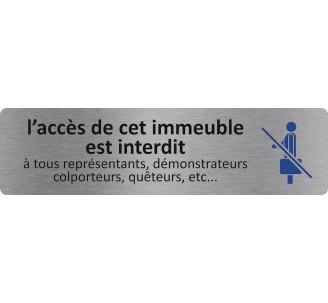 Plaque de porte économique " Accès à cet immeuble interdit... "