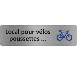 Plaque de porte économique " Local vélos, poussettes..."