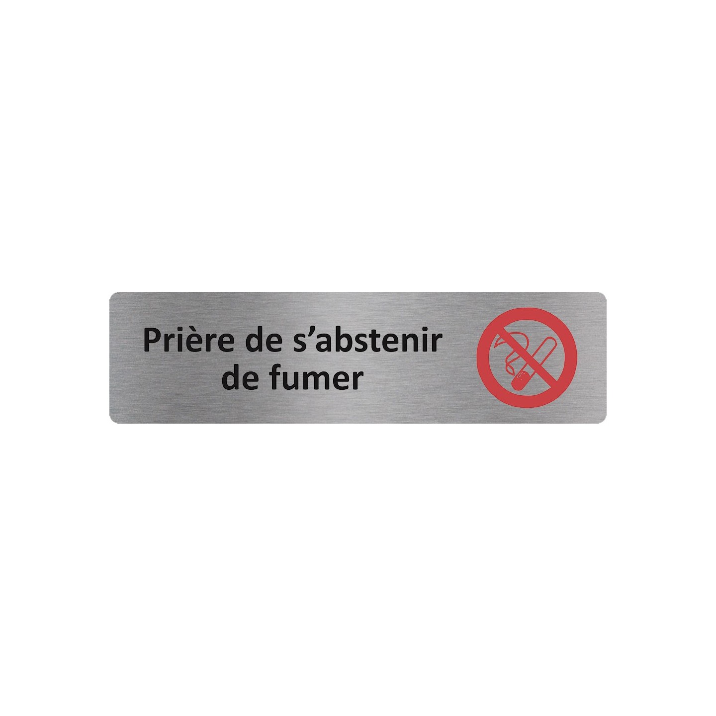 Plaque de porte économique " Prière de s'abstenir de fumer... "