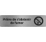 Plaque de porte économique " Prière de s'abstenir de fumer... "