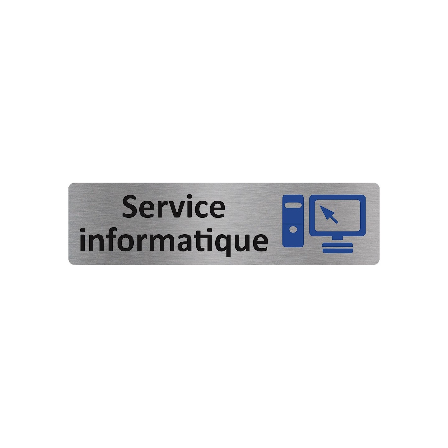 Plaque de porte économique " Service informatique "