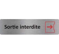 Plaque de porte standard en aluminium " Sortie interdite "