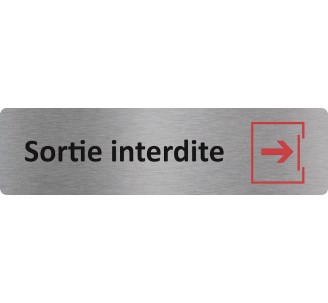 Plaque de porte économique " Sortie interdite "