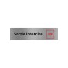 Plaque de porte économique " Sortie interdite "