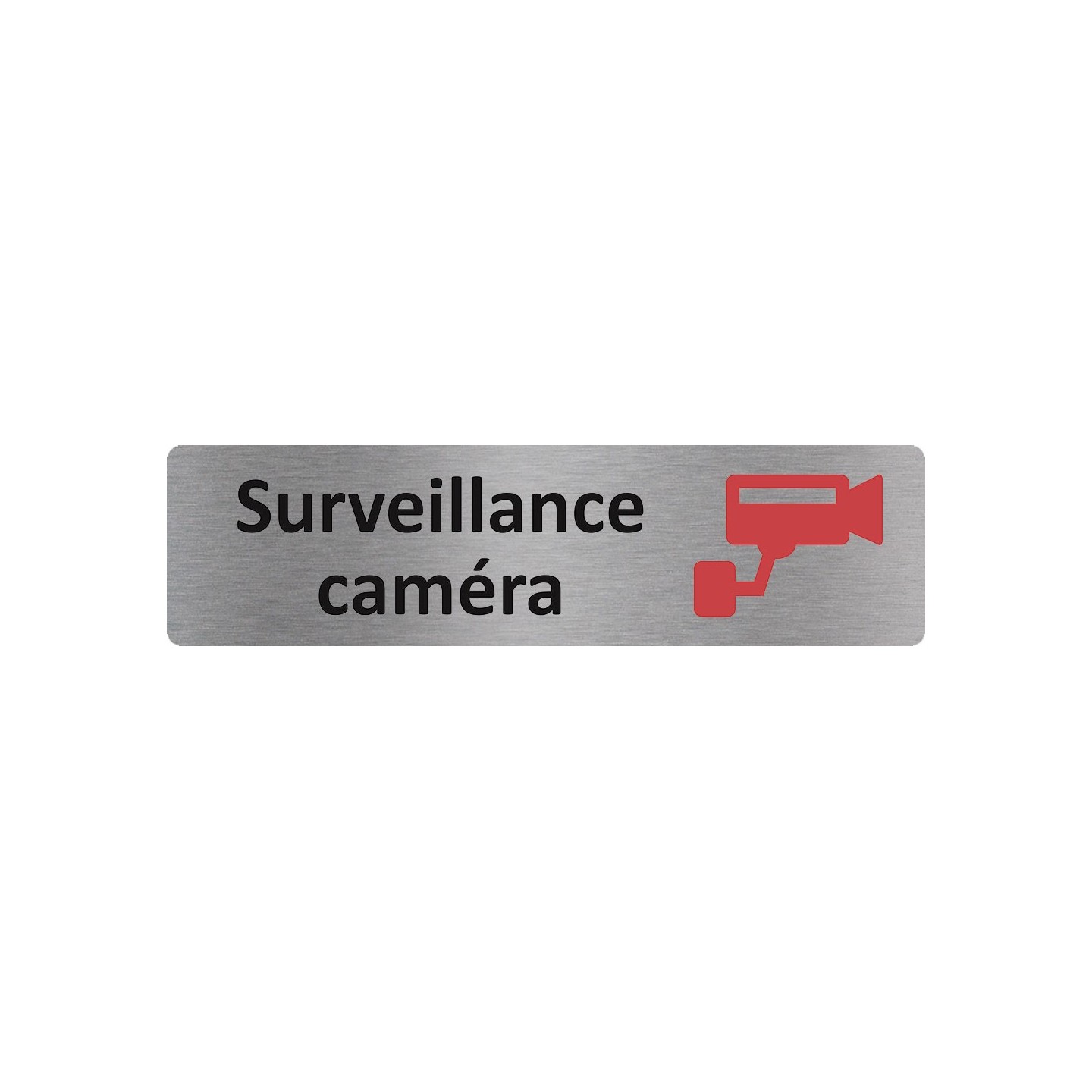 Plaque de porte économique " Surveillance caméra "